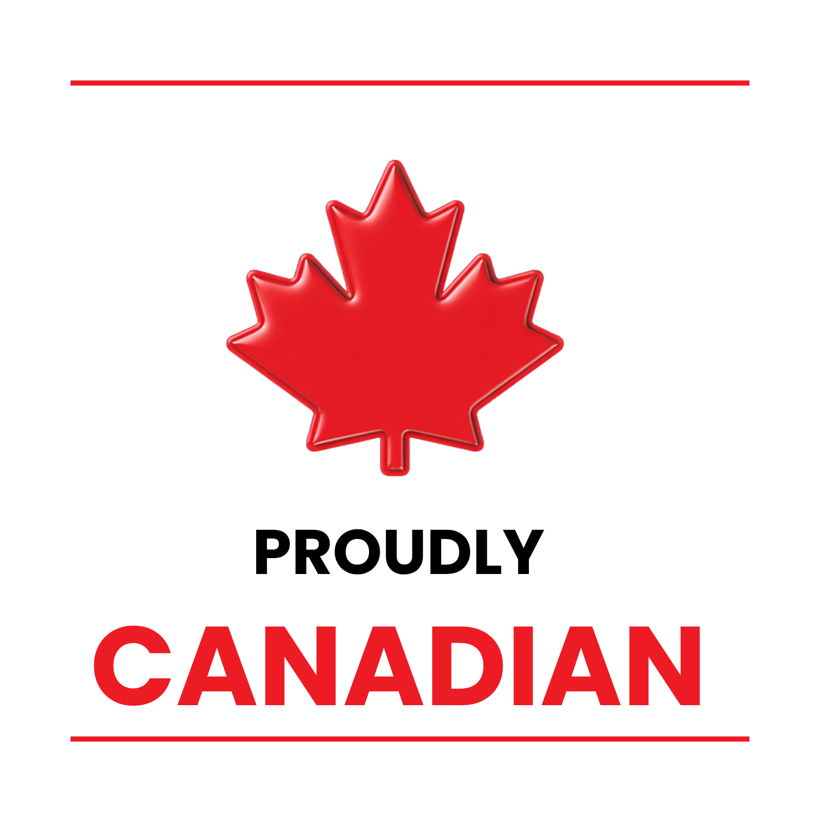Proudly Canadian